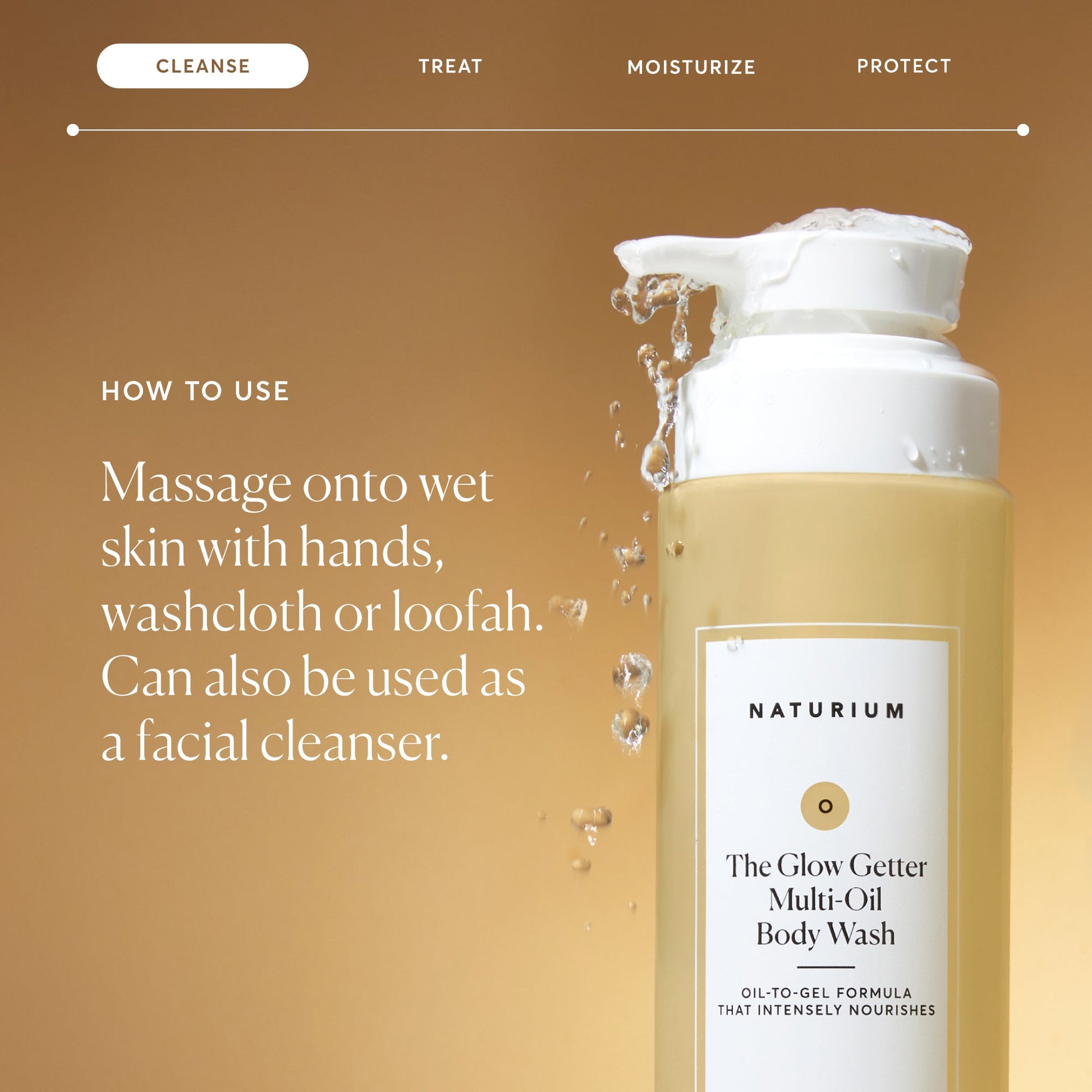 the-glow-getter-multi-oil-hydrating-body-wash-a3 NATR-40001-Alt-Images-The-Glow-Getter-Multi-Oil-Body-Wash-04_830fcb56-6eaa-41f6-ad66-6cdcd333d0d7.jpg